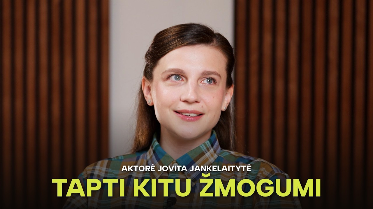 Aktorė Jovita Jankelaitytė interviu metu